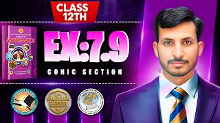 Exercise 7.9 Class 12 Maths || Conic Section || Hyperbola || Calculus Corner || by Sir Mehtab