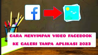 Cara Mendownload Video Dari Facebook Tanpa Aplikasi 2023 | 3 Website Download Video Dari Facebook