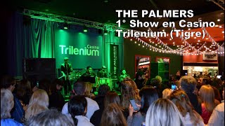 The Palmers - 1° Show Trilenium Casino (Tigre)