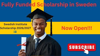 Swedish Institute Scholarship 2026/27 | Fully Funded Master’s in Sweden (Apply Now) 🇸🇪
