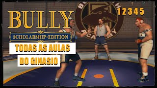 Aulas do ginásio do Bully 1 2 3 4 5
