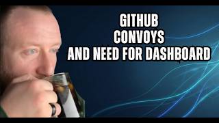 AI Coding Assistant: GitHub, Convoys & Need for Dashboard!
