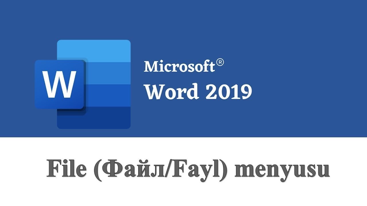 Word 2019 [Fayl Menyusu]