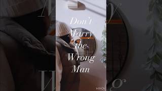 Don’t marry the wrong man. #love #god #kingdomwife #motivation #christianreligion