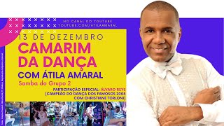 Álvaro Reys entrou no CAMARIM DA DANÇA e falou tudo sobre o Samba do Grupo 2 | 13/12/2020