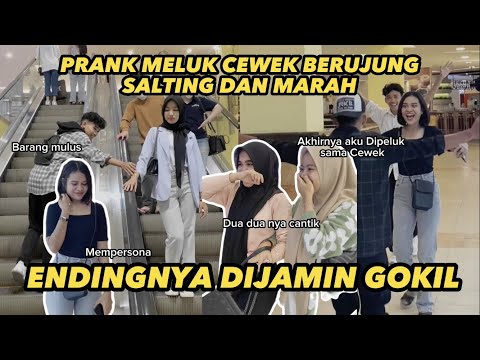 PRANK PELUK CEWEK BERUJUNG SALTING DAN MARAH