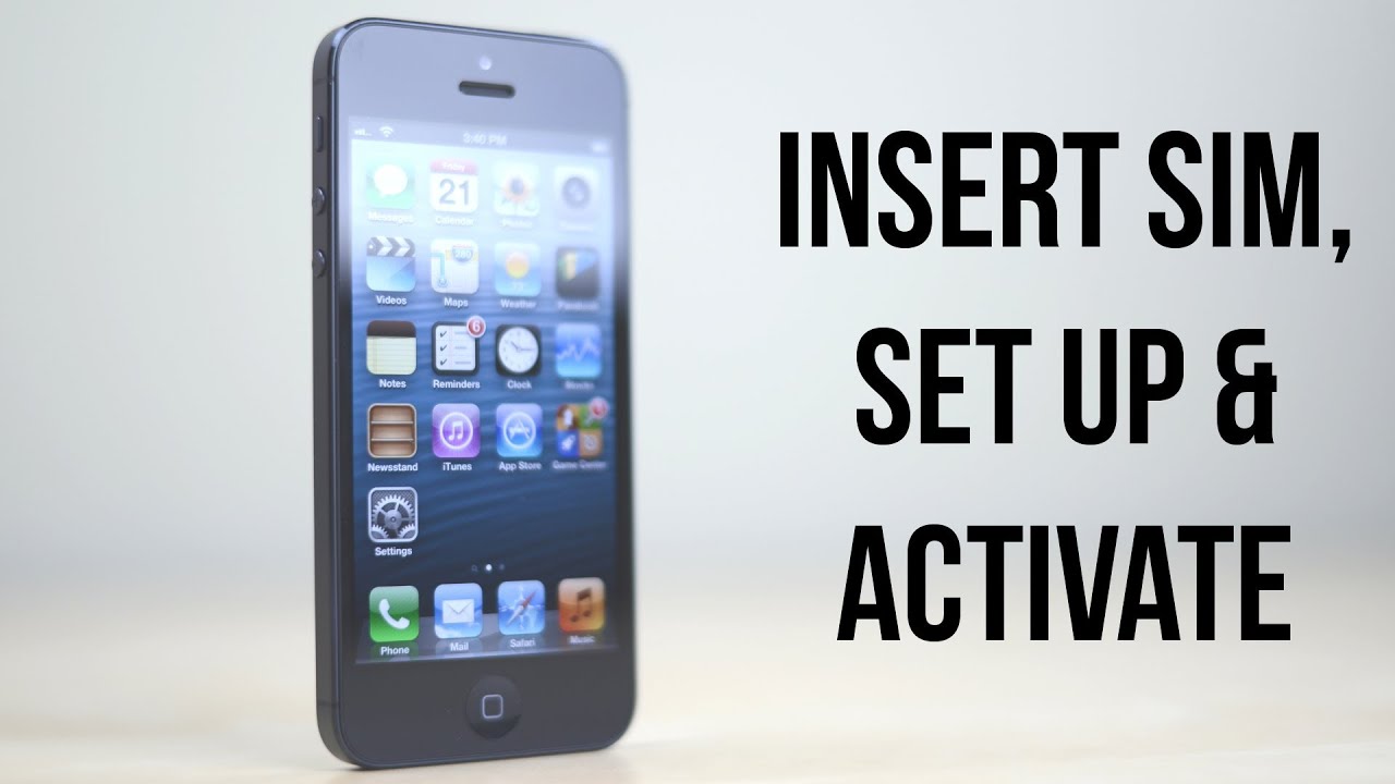 Iphone 5 How To Set Up Activate Insert Remove Sim Card Youtube