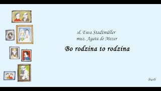 Video thumbnail of "Piosenka "Bo rodzina to rodzina"."