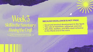 Week 3 - Skill in the Sanctuary (Excellence Is NOT Pride)