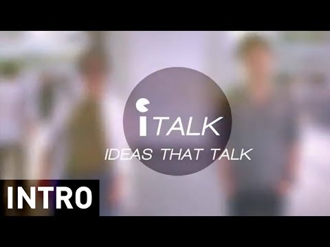 Intro รายการ iTALK (iDEAS THAT TALK)