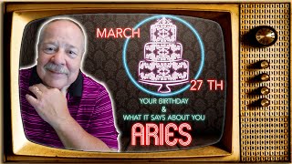 March 27th Aries? This Astrology video is all about you. Send a unique Birthday Card!