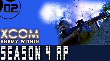 XCOM Enemy Within Roleplay Season 4 - Part 2 - Close Calls [Ironman Impossible Second Wave]