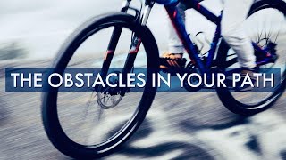 Obstacles In Your Path | Short Motivational Story