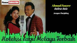 Ahmad Fauzee Azlina Aziz - Jangan Menjeling