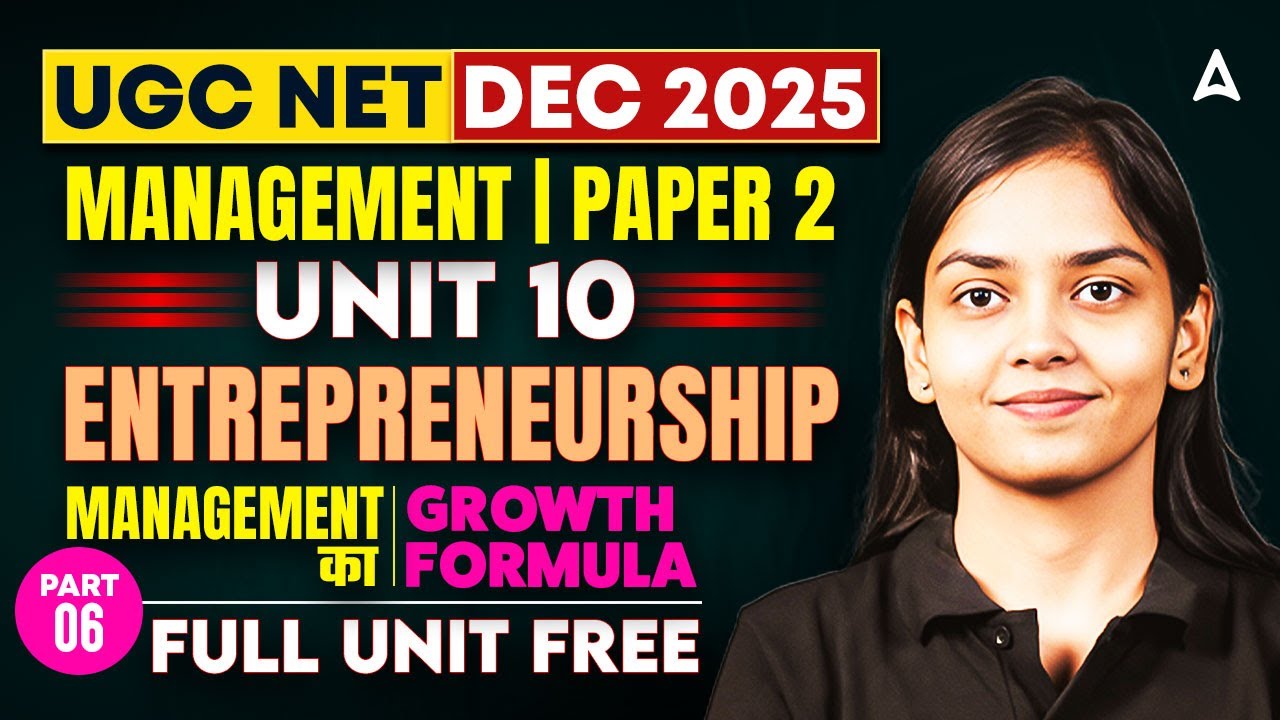 UGC NET Management | UGC NET Management Paper 2 Unit 10 Entrepreneurship By Kanupriya Mam