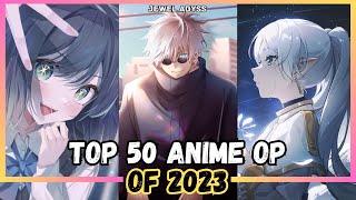 Top 50 Anime Openings of 2023