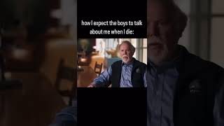 How I Expect The Boys To Talk About Me When I Die