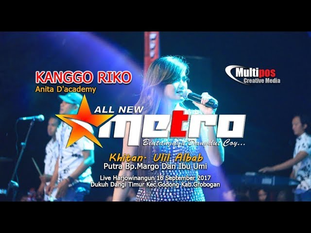 KANGGO RIKO - ANITA D'ACADEMY - All New Metro - MULTIPOS Creative media class=