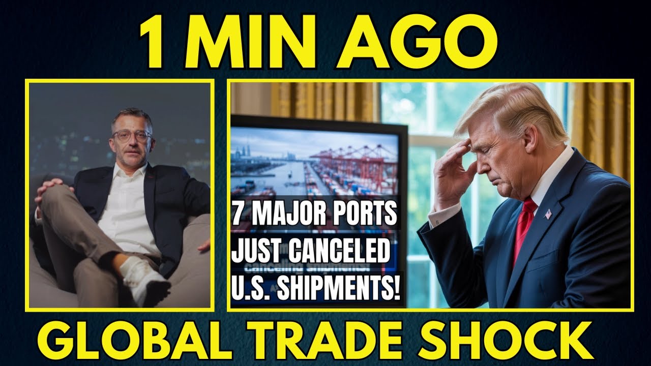 Global Trade Shock  7 Major Ports Halt U S  Shipments Overnight! Trump's Tariffs Backfire Badly
