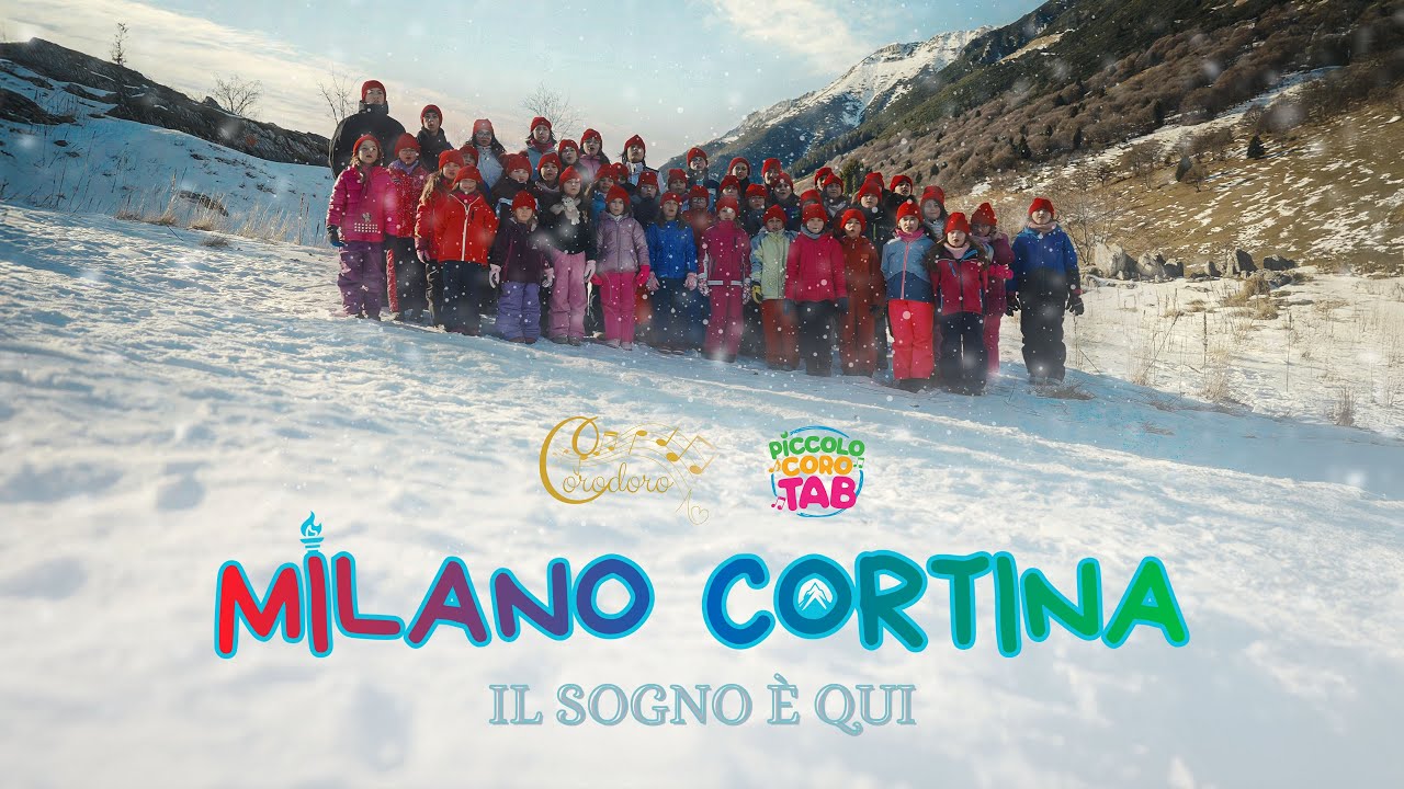 MILANO CORTINA (Il Sogno È Qui) - Corodoro & Piccolo Coro TAB