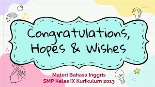 Congratulations, Hopes, & Wishes (Chapter 1 Materi Bahasa Inggris Kelas IX SMP)