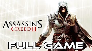 Assassin's Creed II | Gameplay Walkthrough FULL GAME | No Commentary