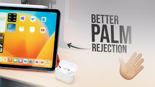 How to Make iPad Palm Rejection Better (tutorial)