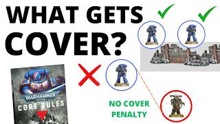 Cover EXPLAINED in 11th Edition Warhammer 40K