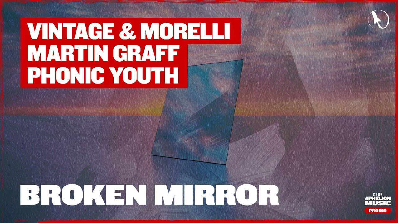 Vintage & Morelli and Martin Graff feat. Phonic Youth - Broken