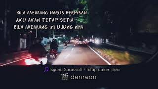 Status WhatsApp  Isyana Sarasvati - tetap dalam jiwa
