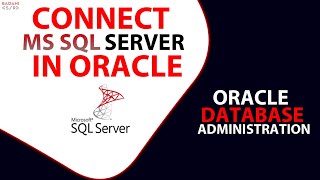 #33 Connect Sql Server Database in Oracle | Heterogeneous Service in Oracle |Oracle Database Gateway