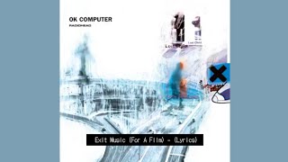 Exit Music For A Film - Radiohead Lyrics