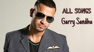 Garry Sandhu All Songs | Garry Sandhu All Song 2019 | Kuldeep Sidhu