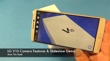 LG V10 Camera Features & Slideshow Demo