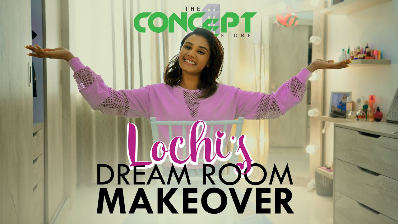 Lochi's  Room Makeover | The Concept Store