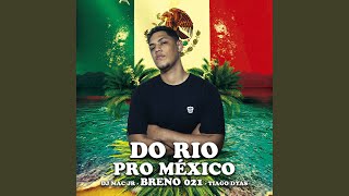 Do Rio pro México