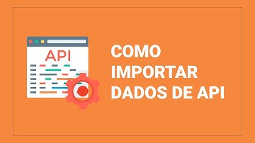 Como Importar Dados de API Sem Programação