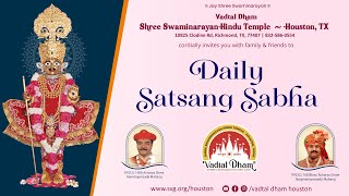 Daily Satsang Sabha | Vadtal Dham Shree Swaminarayan Hindu Temple - Houston, TX