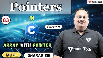 Array with Pointers in C Part-4 | Array & Pointers Example in C Programming | Tpoint Tech