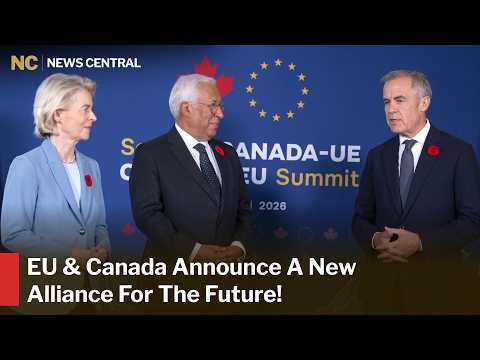 Carney, Costa & von der Leyen Speak at Montreal Summit | News Central | AC1Z