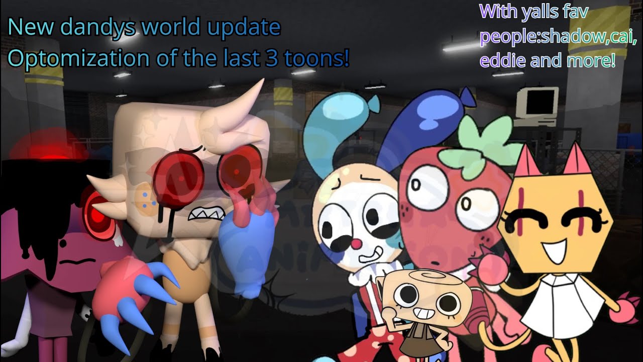 DANDYS WORLD LIVE STREAM/with new last 3 optimizations - YouTube