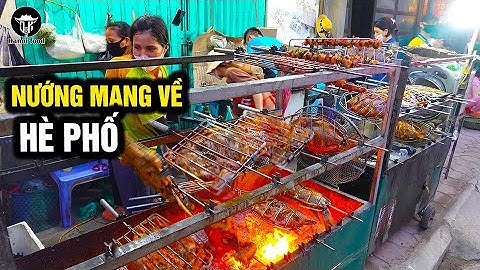 Quầy Nướng Mang Về Hè Phố I Đắt Hàng Như Tôm Tươi