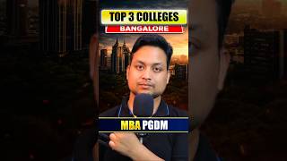 Top 3 MBA / PGDM Colleges in Bangalore 2026🔥 | Fees & Placement Reality #shorts