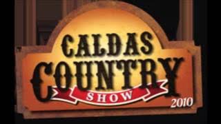 Até o Amanhecer Caldas Country 2010