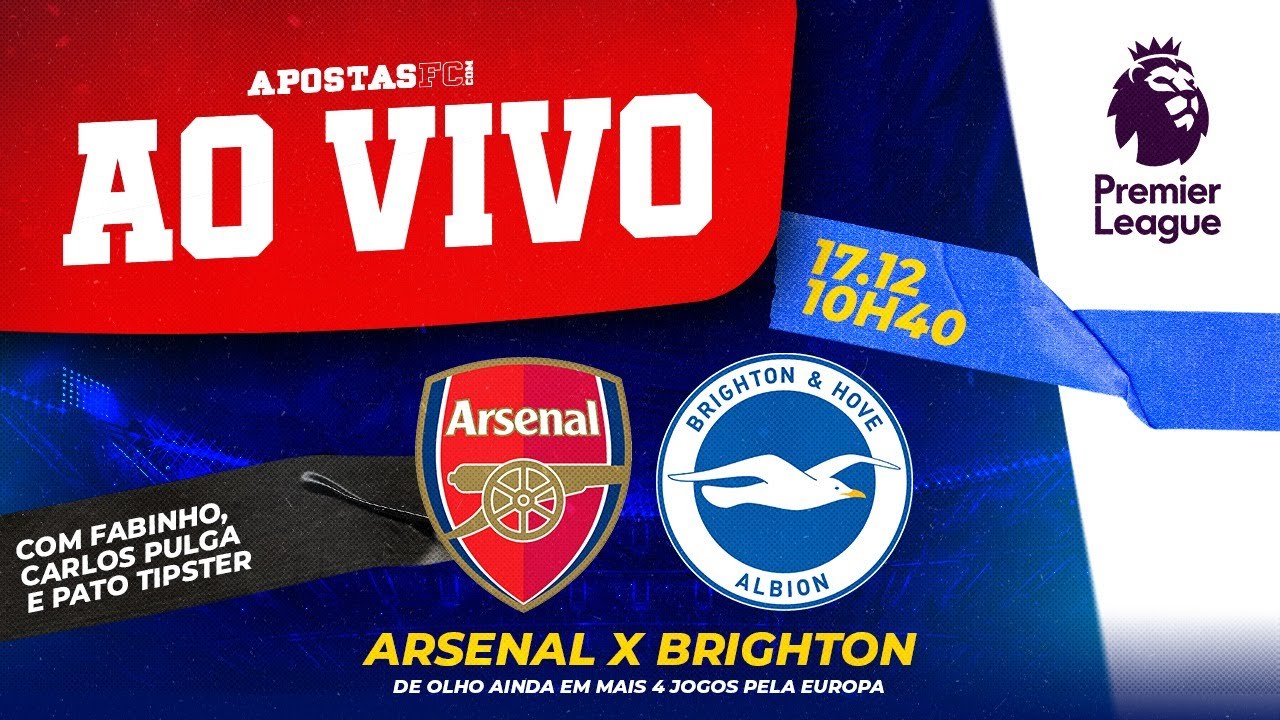 Arsenal x Brighton: onde assistir ao jogo pela Premier League