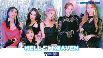 [HOW WOULD] MOMOLAND SING “HELL IN HEAVEN” BY TWICE (REQUEST BY:Justin Johnson)