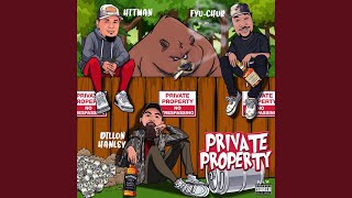 Private Property Intro (feat. Dillon Hanley)