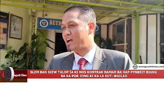 SLEM BAN SIEW TULOP ÏA KI NOS KONTRAK NAMAR BA HAP PYNBEIT BIANG BA KA POR JONG KI KA LA KUT: WAILAD