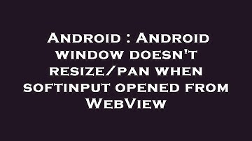 Android : Android window doesn
