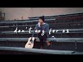 Rosendale Don T Cry For Us Lyric Video Rosendale Don T Cry For Us Lyric Video